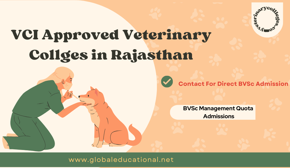 VCI Approved Veterinary Colleges in Rajasthan